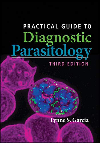 Practical Guide to Diagnostic Parasitology (ASM Books)